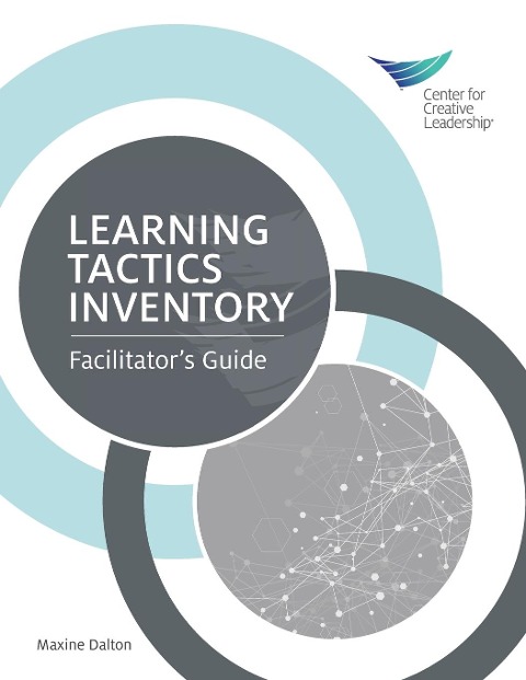 Learning Tactics Inventory: Facilitators Guide