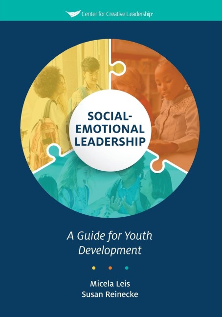 Social-Emotional Leadership: A Guide for Youth Development