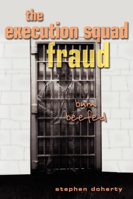 The Execution Squad Fraud: Bum Beefed