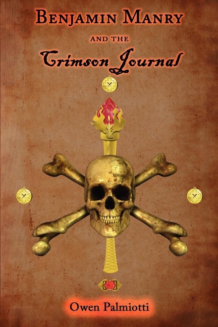 Benjamin Manry and the Crimson Journal: Book Two of the Adventures of Benjamin Manry