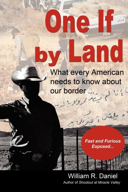 One If by Land: What Every American Needs to Know about Our Border