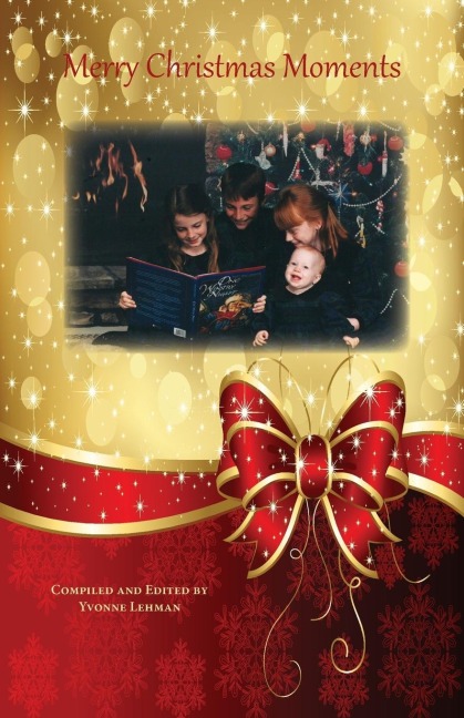 Merry Christmas Moments: 51 Stories About the Wonder of Christmas