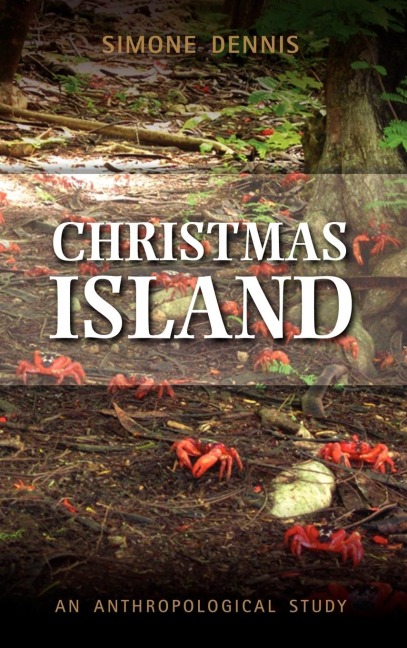 Christmas Island: An Anthropological Study