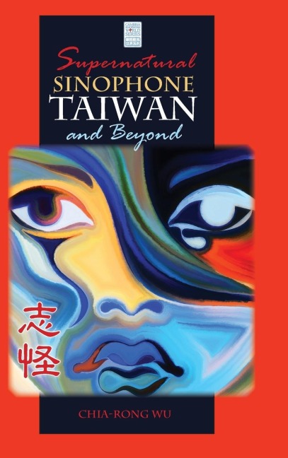 Supernatural Sinophone Taiwan and Beyond