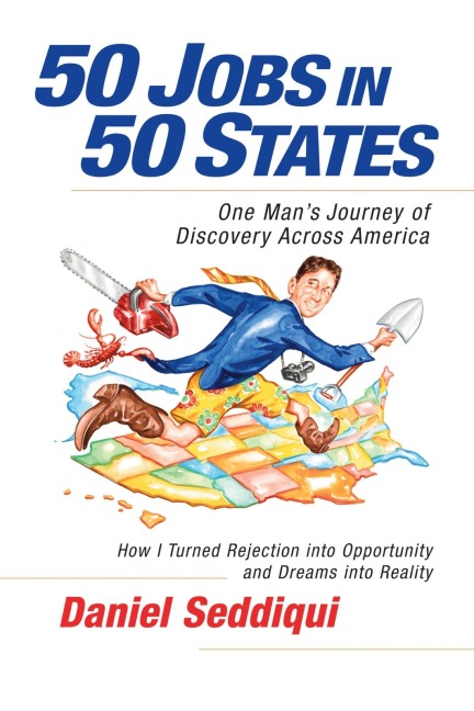 50 Jobs in 50 States: One Mans Journey of Discovery Across America