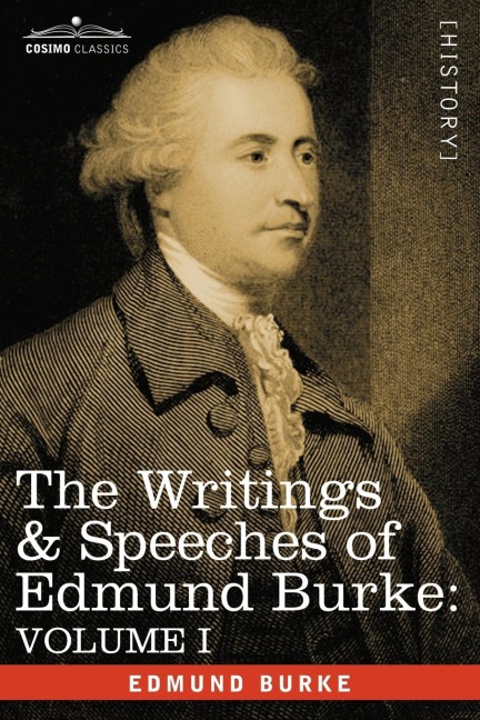 The Writings & Speeches of Edmund Burke: Volume I - Articles of Charge Against Warren Hastings, Esq.; Speeches in the Impeachment