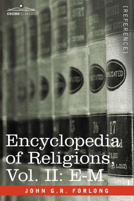 Encyclopedia of Religions - In Three Volumes, Vol. II: E-M
