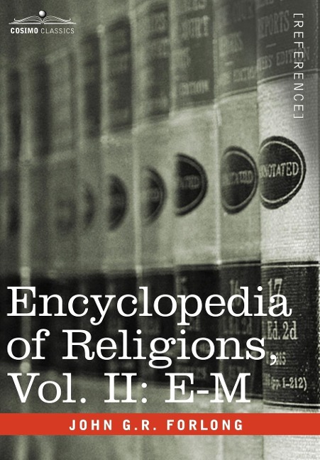 Encyclopedia of Religions - In Three Volumes, Vol. II: E-M