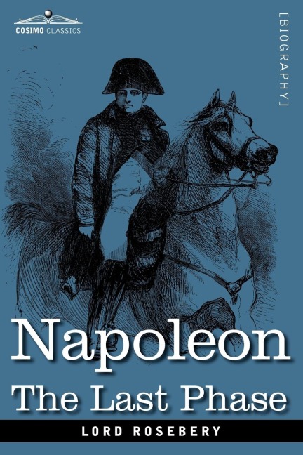 Napoleon: The Last Phase