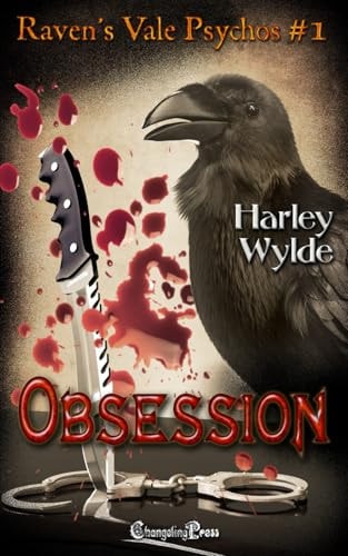 Obsession (Raven's Vale Psychos 1) Contemporary Dark Fiction