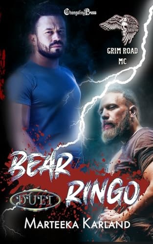 Bear/Ringo Duet A Bones MC Romance