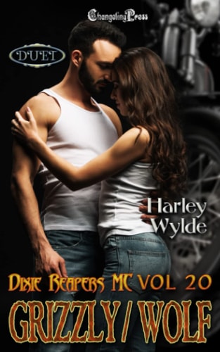 Grizzly/Wolf Duet A Dixie Reapers Bad Boys Romance