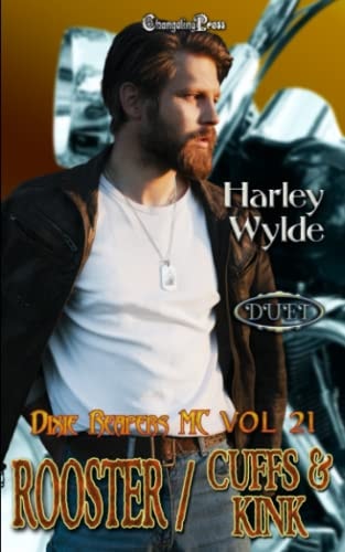 Rooster/Cuffs & Kink Duet A Dixie Reapers Bad Boys Romance