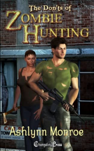 The Don'ts of Zombie Hunting
