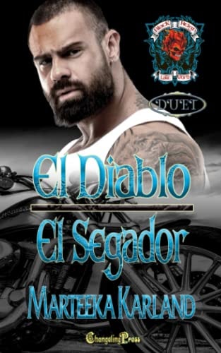 El Diablo/El Segador Duet A Bones MC Romance