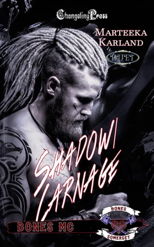 Shadow/Carnage Duet A Bones MC Romance
