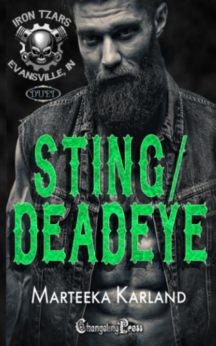 Sting/Deadeye Duet A Bones MC Romance