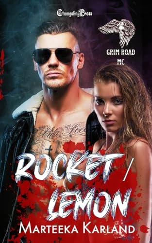 Rocket/Lemon Duet A Bones MC Romance