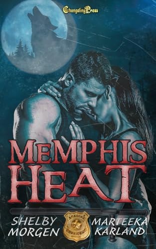 Memphis Heat A Shifter Cops Dark Romantic Thriller