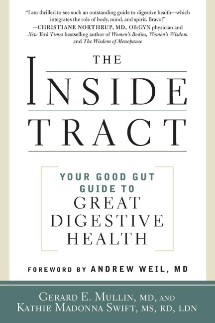 The Inside Tract: Your Good Gut Guide to Great Digestive Health