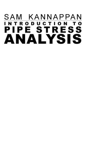 Introduction to Pipe Stress Analysis