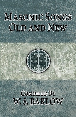 Masonic Songs Old and New