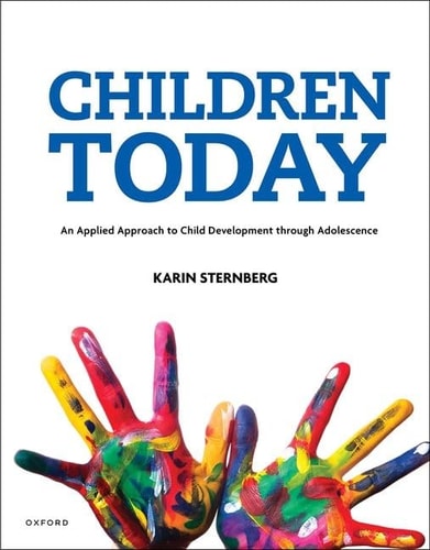 Children Today An Applied Approach to Child Development Through Adolescence