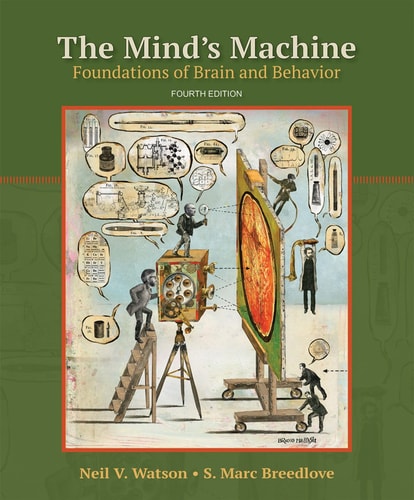 The Mind's Machine Foundations of Brain and Behavior