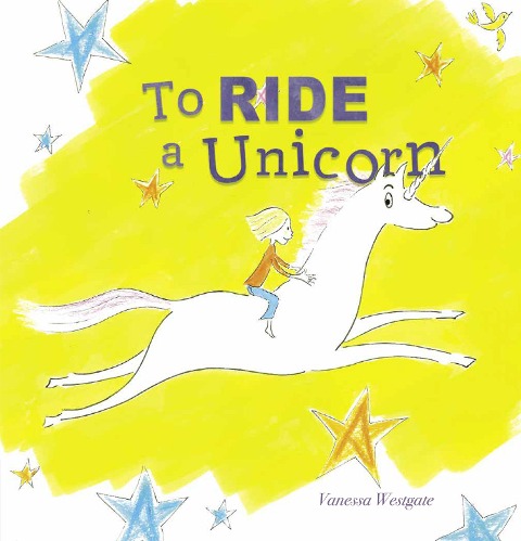 To Ride a Unicorn
