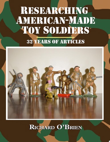 Researching American-made Toy Soldiers 32 Years of Articles