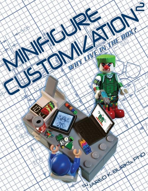 Minifigure Customization 2: Why Live in the Box?
