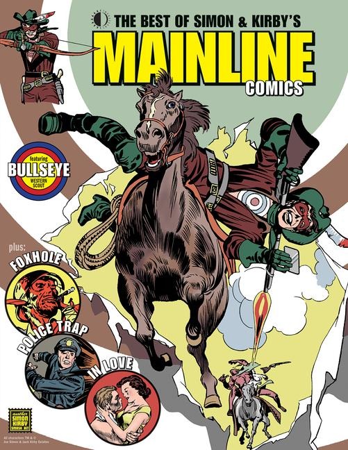 The Best of Simon & Kirbys Mainline Comics