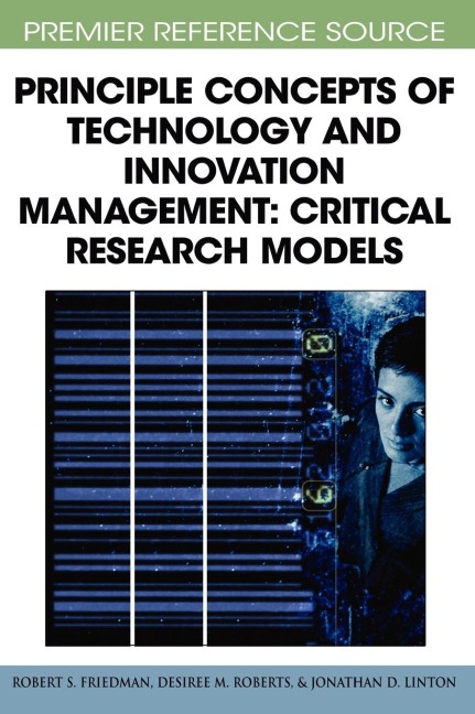 Principle Concepts of Technology and Innovation Management: Critical Research Models
