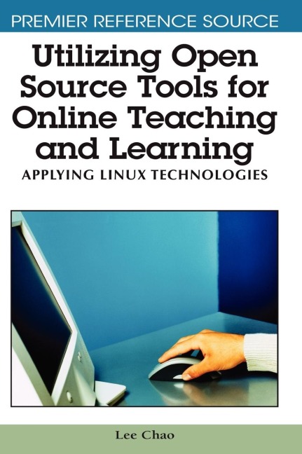Utilizing Open Source Tools for Online Teaching and Learning: Applying Linux Technologies