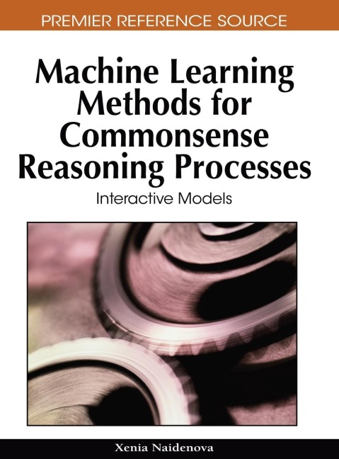 Machine Learning Methods for Commonsense Reasoning Processes: Interactive Models
