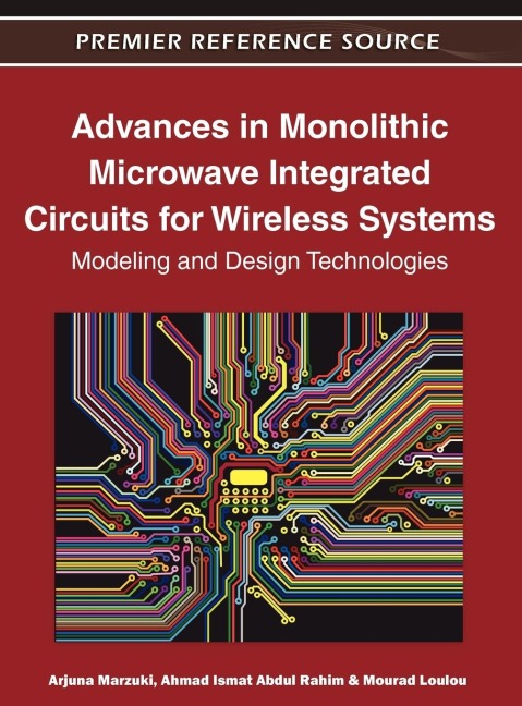 Advances in Monolithic Microwave Integrated Circuits for Wireless Systems: Modeling and Design Technologies