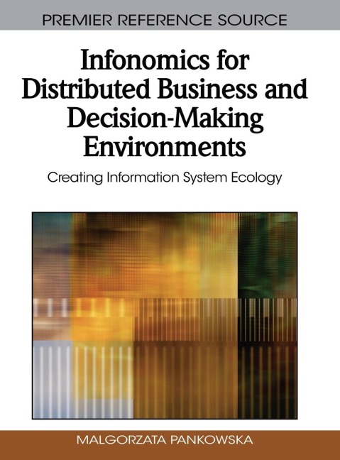 Infonomics for Distributed Business and Decision-Making Environments: Creating Information System Ecology