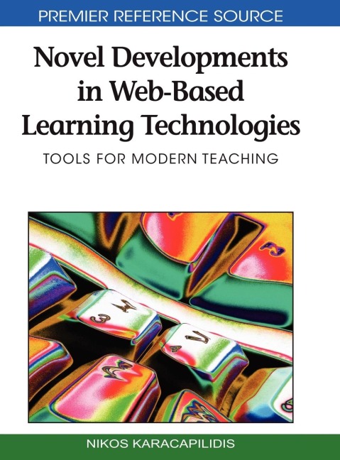 Novel Developments in Web-Based Learning Technologies: Tools for Modern Teaching
