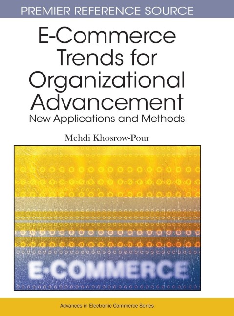 E-Commerce Trends for Organizational Advancement: New Applications and Methods