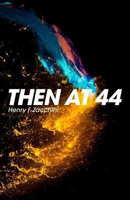 Then at 44