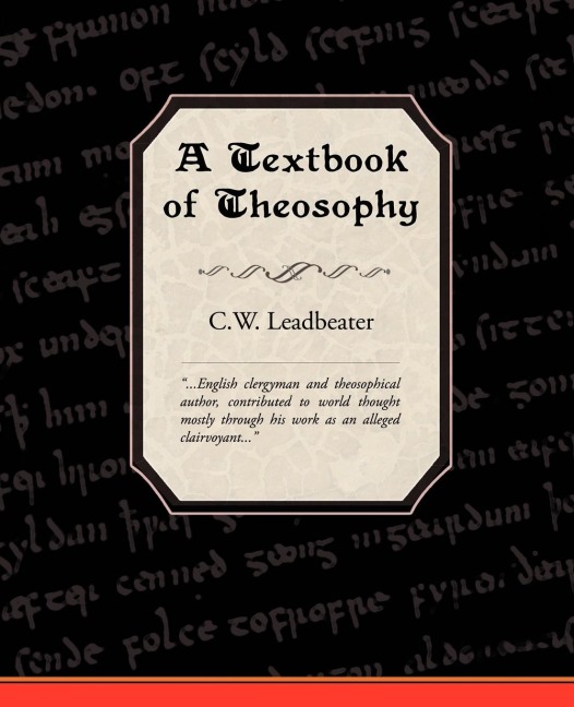 A Textbook of Theosophy