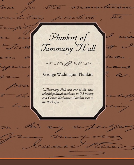 Plunkitt of Tammany Hall