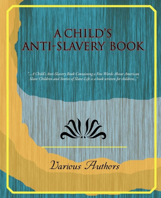 A Childs Anti-Slavery Book