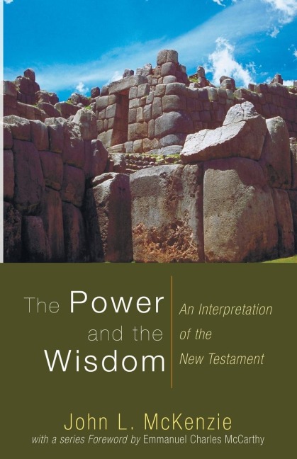 The Power and the Wisdom