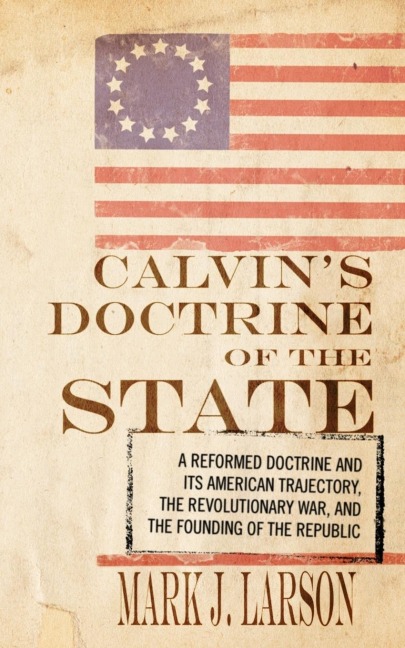 Calvins Doctrine of the State