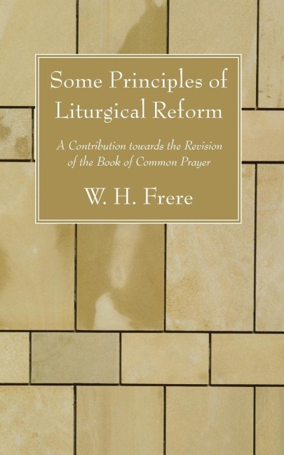 Some Principles of Liturgical Reform