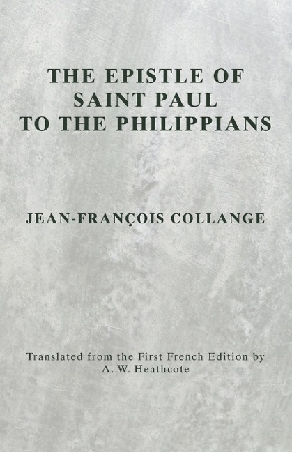 The Epistle of Saint Paul to the Philippians