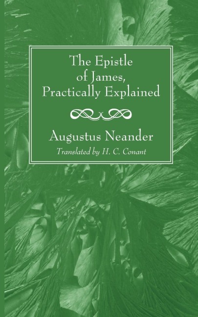 The Epistle of James, Practically Explained