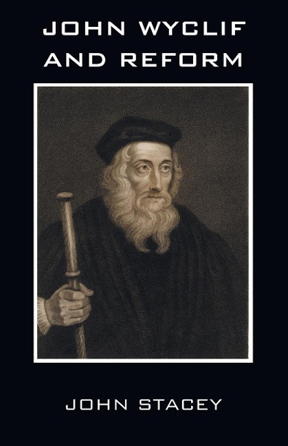 John Wyclif and Reform
