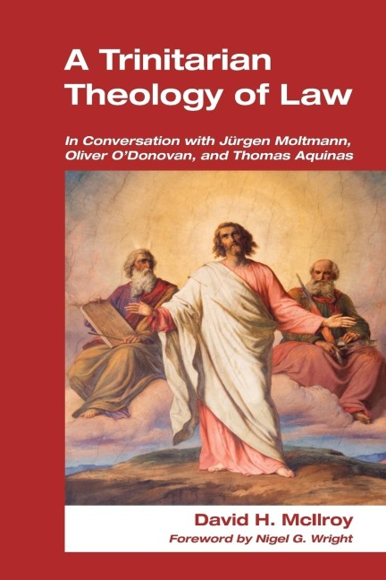 A Trinitarian Theology of Law